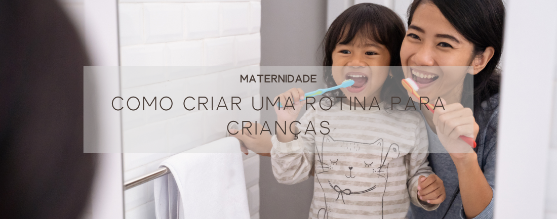 Como Criar uma Rotina Para Crianças