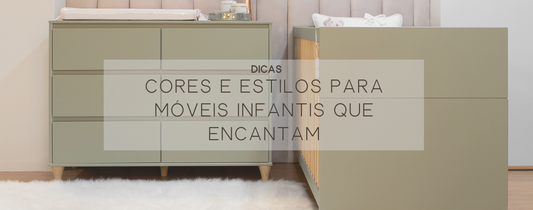 Cores e Estilos para Móveis Infantis que Encantam
