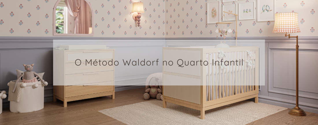 O Método Waldorf no Quarto Infantil