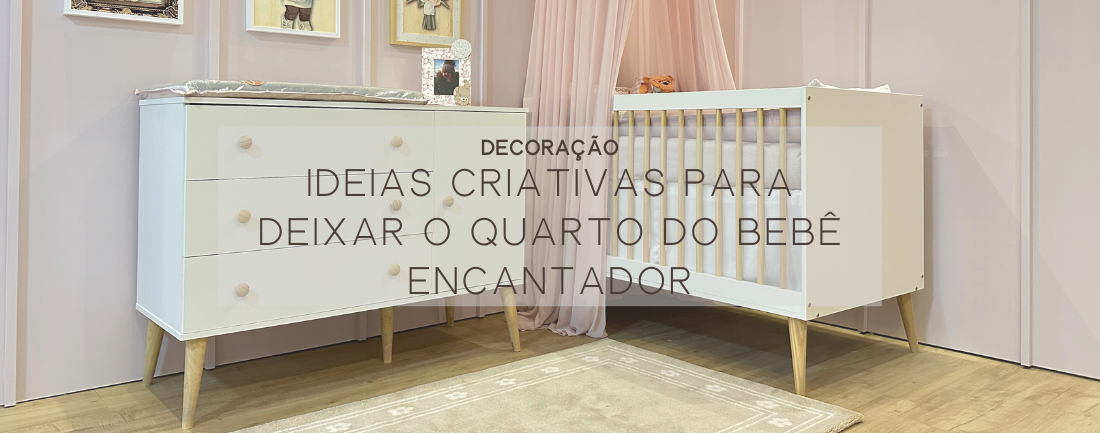 Acessórios decorativos: Ideias criativas para deixar o quarto do bebê encantador