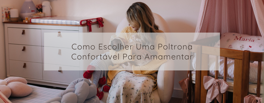 Como Escolher Uma Poltrona Confortável Para Amamentar