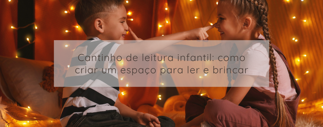 Cantinho de leitura infantil: como criar um espaço para ler e brincar
