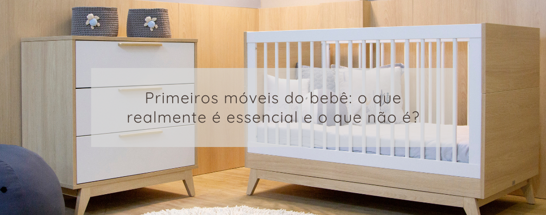 Primeiros móveis do bebê: o que realmente é essencial e o que não é?