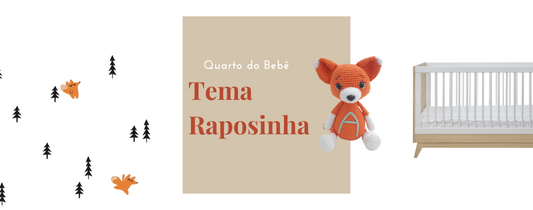 Check-list para Decorar o Quarto do Bebê com o Tema Raposinha